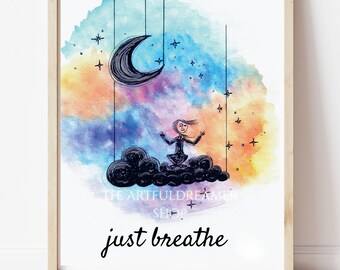 Just Breathe - Wunderliche Aquarell Meditation Wand Kunst zum ausdrucken