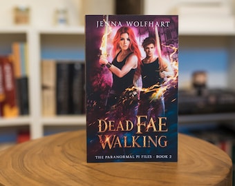 Signed Paperback of Dead Fae Walking (Paranormal PI Files #2)