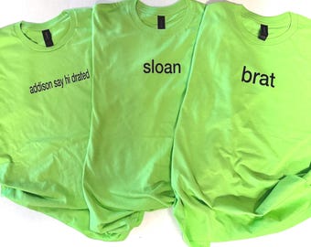 brat custom shirt brat summer t-shirt brat shirt custom summer brat shirt brat summer shirt custom green shirt customs shirts