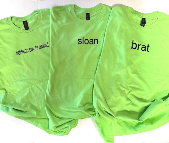 brat custom shirt brat summer t-shirt brat shirt custom summer brat shirt brat summer shirt custom green shirt customs shirts
