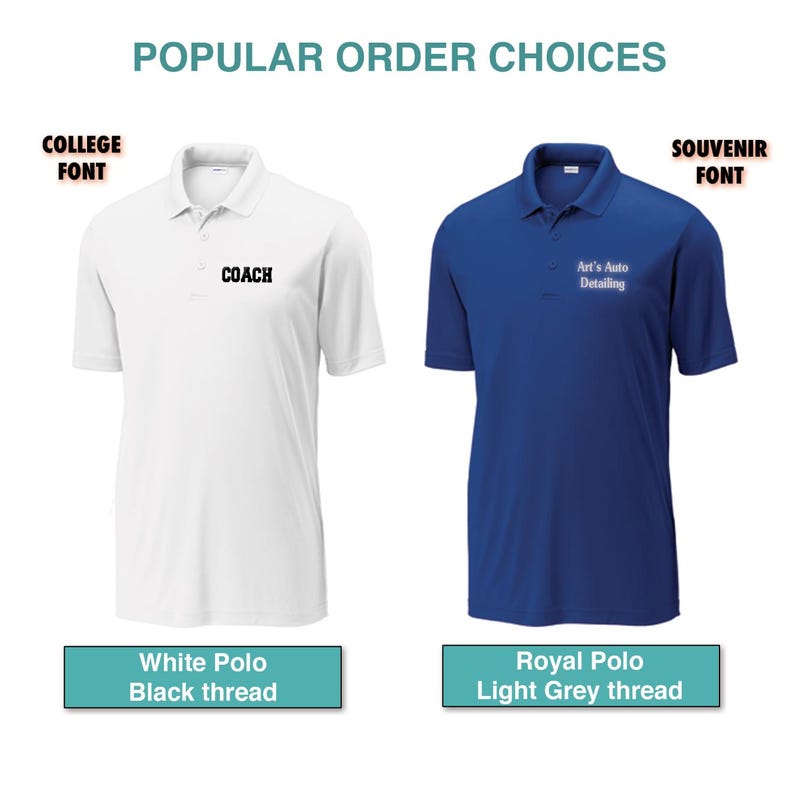 May include: Two polo shirts are displayed, one white and one royal blue. The white polo has "COACH" in black text. The blue polo has "Art's Auto Detailing" in white text. The image text reads "POPULAR ORDER CHOICES".