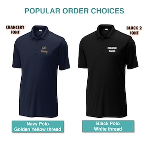 May include: Navy blue polo shirt with "Cal's Towing" embroidered in gold, and a black polo shirt with "Creative Cakes" embroidered in white. The image displays popular order choices for custom polo shirts.
