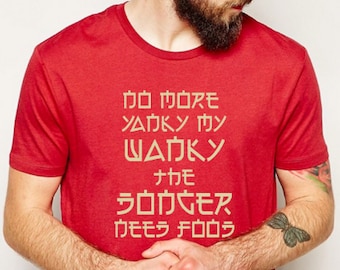T-shirt No More Yanky My Wanky The Donger Need Food T-shirt The Donger T-shirt Sixteen Candles T-shirt Film Thirt Célèbre citation de film T-shirt culte classique