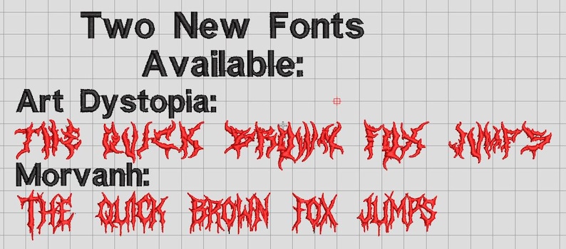 Op de afbeelding: Een digitaal borduurontwerpvoorbeeld op een rasterachtergrond met de tekst Two New Fonts Available: Art Dystopia: THE QUICK BROWN FOX JUMPS en Morvanh: THE QUICK BROWN FOX JUMPS. De lettertypenamen zijn zwart en de voorbeeldtekst is rood.