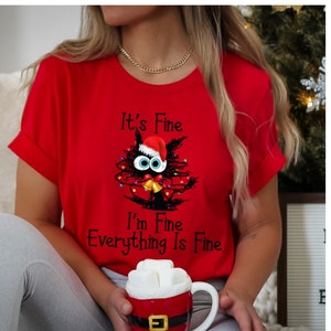 It's Fine I'm Fine Everything Is Fine Shirt, I'm Fine Shirt, Cat Shirts, Motivational Shirt, mom shirts ,cat lover Shirts, gift for her ,