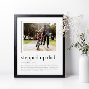 Custom Stepped Up Dad Gift, Stepped Up Dad Print Name Sign, Stepdad Definition, Bonus Dad Gift, Fathers Day Gift for Stepdad FRAMED Dad Gift