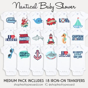 May include: A set of 18 iron-on transfers for baby onesies featuring nautical themes. The designs include anchors, sailboats, seahorses, sharks, lighthouses, and phrases like "Just Keep Swimming!" and "Captain Adorable".
