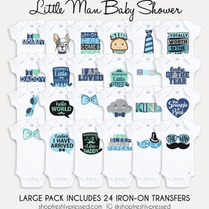 May include: A set of 24 iron-on transfers for baby onesies featuring various designs and phrases, including "I love mommy", "I love daddy", "Mommy's little man", "Handsome little dude", "The snuggle is real", "Eat sleep smile repeat", and "The man".