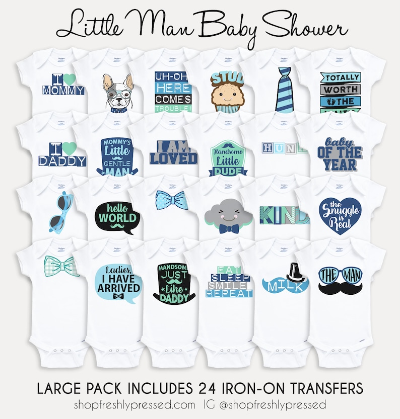 May include: A set of 24 iron-on transfers for baby onesies featuring various designs and phrases, including "I love mommy", "I love daddy", "Mommy's little man", "Handsome little dude", "The snuggle is real", "Eat sleep smile repeat", and "The man".