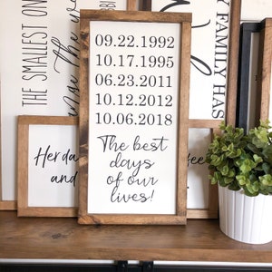 Date Sign, Important Dates Sign, The Best Days Of Our Lives, Gift for Wedding, Housewarming Gift, Entryway Sign, Gallery Wall Sign, (8&quot;x16&quot;)