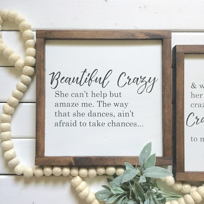 Beautiful Crazy Sign Set Luke Combs Lyrics His and Hers