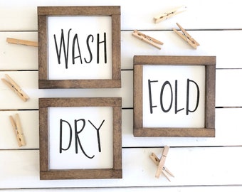 Wash Dry Fold, Set of 3 Wood Signs, Laundry Room Signs, Laundry Room Decor, Utility Room Decor, Farmhouse Laundry Room Decor (6"x6" each)