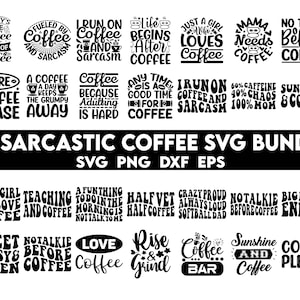 Sarkastisches Kaffee svg Bündel, Koffein, Kaffee Sprüche png, freche svg Zitate Hemden, lustige Mutter Geschenk, lustige Mutter Png