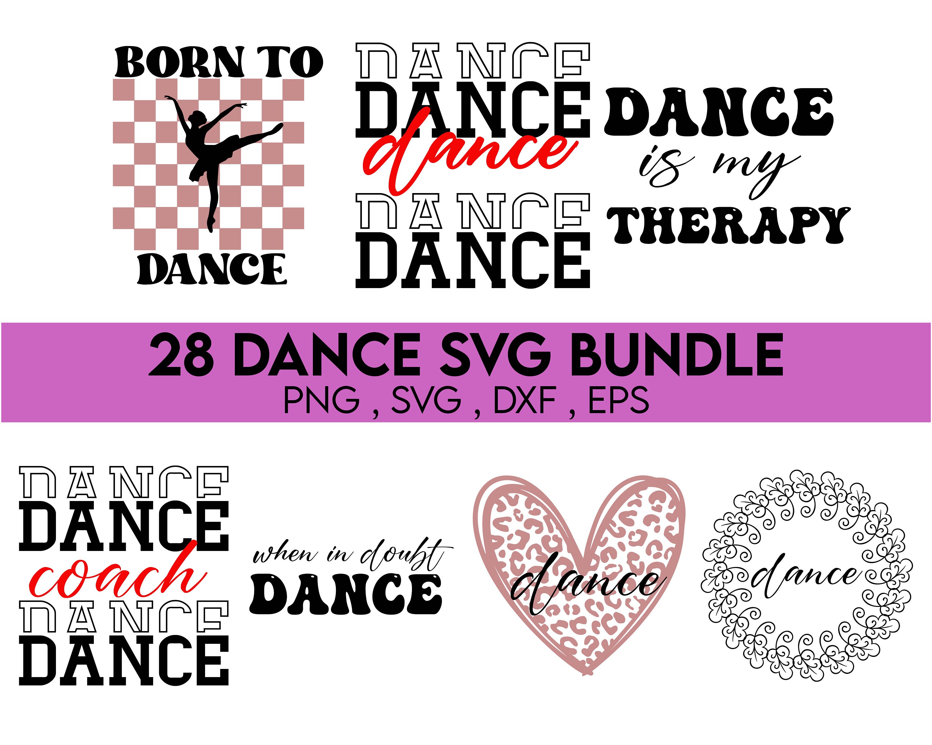 Dance Svg Bundle, Dance Svg, Dance Lover Svg, Dance Mom Svg, Dance ...