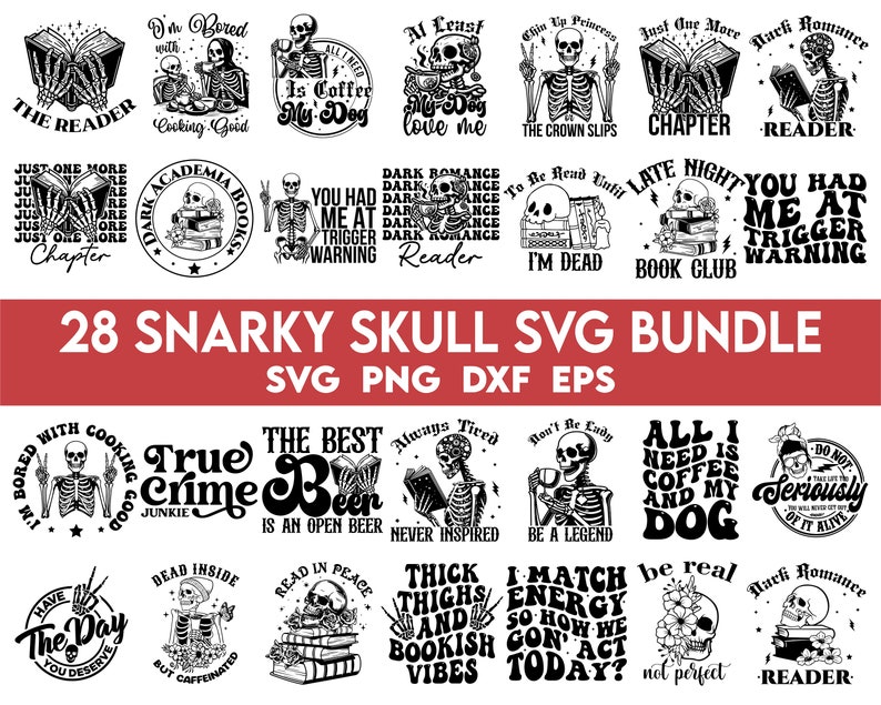 Puede incluir: Un conjunto de 28 dise&ntilde;os SVG en blanco y negro con un cr&aacute;neo con varios juegos de palabras relacionados con los libros. Los dise&ntilde;os incluyen frases como "La mejor cerveza es una cerveza abierta", "Fan&aacute;tico del crimen verdadero", "Estoy aburrido de cocinar", "Muslos gruesos y vibraciones de libros", "Todo lo que necesito es caf&eacute; y mi perro", "Club de lectura nocturno", "Lector de romance oscuro", "Solo un cap&iacute;tulo m&aacute;s", y "Para leer hasta que me muera".