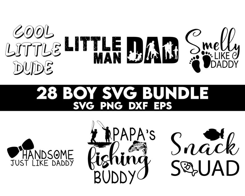 Op de afbeelding: Een set van 28 zwart-witte SVG-bestanden voor knutselen. De ontwerpen bevatten zinnen zoals "Cool Little Dude", "Little Man", "Papa's Fishing Buddy" en "Snack Squad".