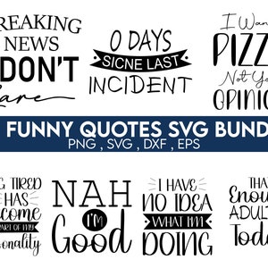 May include: A digital download of 28 funny quotes in black text on a white background. The quotes include "Breaking News I Don't Care", "O Days Since Last Incident", "I Want Pizza Not Your Opinion", "Being Tired Has Become Part Of My Personality", "Nah I'm Good", "I Have No Idea What I'm Doing", and "That's Enough Adulting For Today".