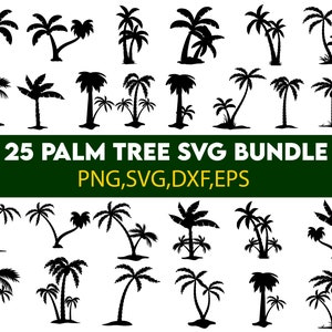 Puede incluir: Un conjunto de 25 siluetas negras de palmeras en varios estilos. La imagen incluye el texto "25 PALM TREE SVG BUNDLE" e indicadores de tipo de archivo: PNG, SVG, DXF, EPS.