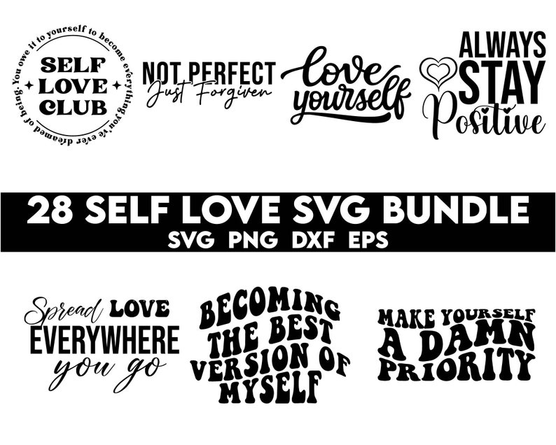 Puede incluir: Un conjunto de 28 dise&ntilde;os SVG en blanco y negro sobre el amor propio. Los dise&ntilde;os presentan citas inspiradoras como "Self Love Club", "Not Perfect Just Forgiven", "Love Yourself", "Always Stay Positive", "Spread Love Everywhere You Go", "Becoming The Best Version Of Myself", y "Make Yourself A Damn Priority".