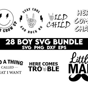 Op de afbeelding: Een set van 28 zwart-witte SVG-bestanden om digitaal te downloaden. De ontwerpen bevatten zinnen zoals "Never Grow Up", "Stay Cool and Rock On", "Wild Child", "Here Comes Chaos", "I Do A Thing Called What I Want", "Here Comes Trouble" en "Little Man".