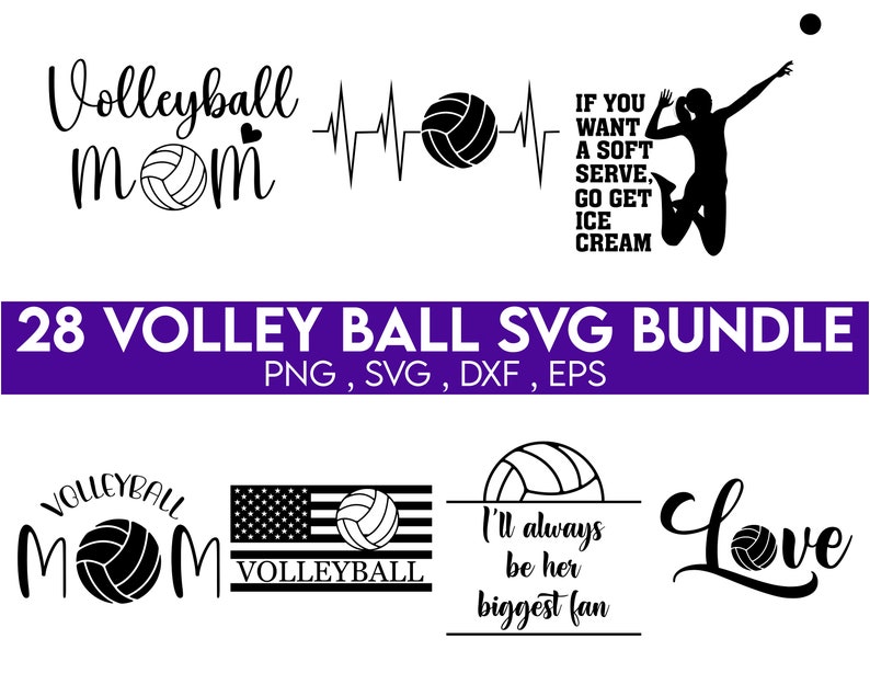 May include: A digital download bundle of 28 volleyball-themed SVG designs. The designs include text, hearts, volleyballs, and a silhouette of a volleyball player. The text includes phrases like "Volleyball Mom", "I'll always be her biggest fan", and "Love".