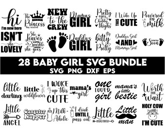 Baby girl Svg bundle, Newborn Bundle, Baby Quote Bundle, Newborn Svg, Baby Boy, Baby Shower Svg, Baby Svg, Cute Baby svg