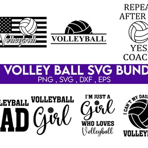 May include: A set of 28 volleyball SVG designs in black and white. The designs include a volleyball with the words "Volleyball Dad" and "Volleyball Girl", a volleyball with the words "I'm just a girl who loves volleyball", and a volleyball with the words "I can't my daughter has volleyball".