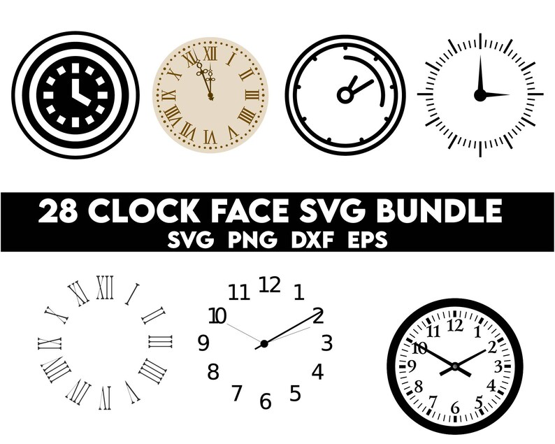 May include: A set of 28 black and white clock face SVG designs. The designs include Roman numeral clocks, standard number clocks, and minimalist clocks.