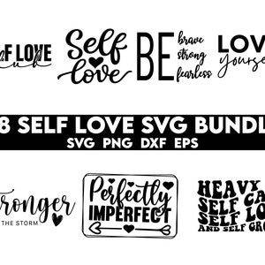 Puede incluir: Un paquete de dise&ntilde;o gr&aacute;fico en blanco y negro de 28 archivos SVG de amor propio. Los dise&ntilde;os incluyen frases como "Self Love Club", "Self Love", "Be Brave, Strong, Fearless", "Love Yourself", "Stronger Than The Storm", "Perfectly Imperfect" y "Heavy on Self Care, Self Love, and Self Growth".