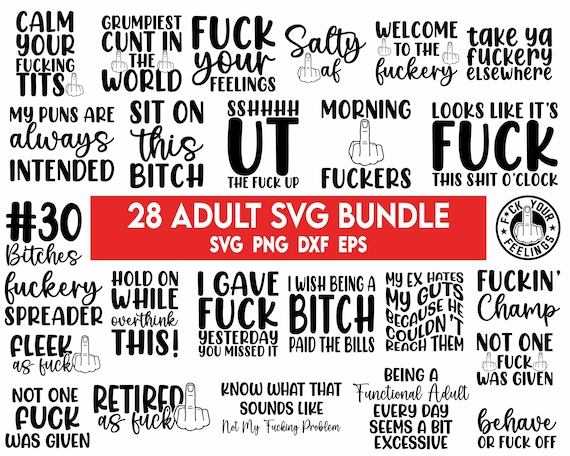 Adult Svg Bundle, Adults svg, Rude svg, Crafting Bundle, Adult quotes svg, Savage svg, Funny svg bundle, bitch svg, Middle Finger Svg