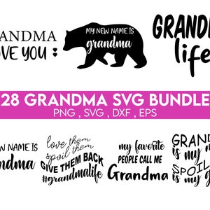 May include: A set of 28 black and white SVG cut files featuring various grandma-themed quotes and designs. The text includes phrases like "Grandma I love you", "My new name is grandma", "Grandma life", "Love them, spoil them, give them back #grandmalife", "My favorite people call me Grandma", and "Grandma is my name, spoiling is my game".