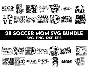 Soccer Mom Svg Bundle, Soccer Shirt svg, Soccer Life svg, Sports Mom svg, Soccer signs svg, Soccer Mom Life svg, Supportive Mom Svg