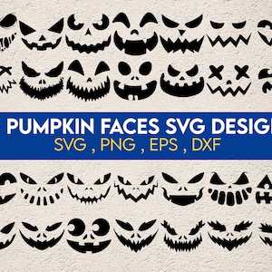 Pumpkin Face Svg Bundle, Jack O Lantern Faces, Halloween Pumpkins Faces ...