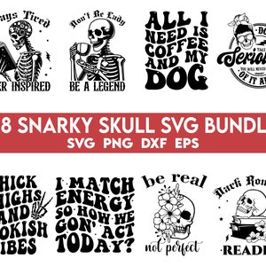 Puede incluir: Un conjunto de 28 dise&ntilde;os SVG en blanco y negro con ilustraciones de cr&aacute;neos y texto humor&iacute;stico. El texto incluye frases como "Siempre cansado, nunca inspirado", "No seas una dama, s&eacute; una leyenda", "Todo lo que necesito es caf&eacute; y mi perro", "Muslos gruesos y vibraciones de libros", "Coincido con la energ&iacute;a, &iquest;c&oacute;mo vamos a actuar hoy?", "S&eacute; real, no perfecto", y "Lector de romance oscuro".