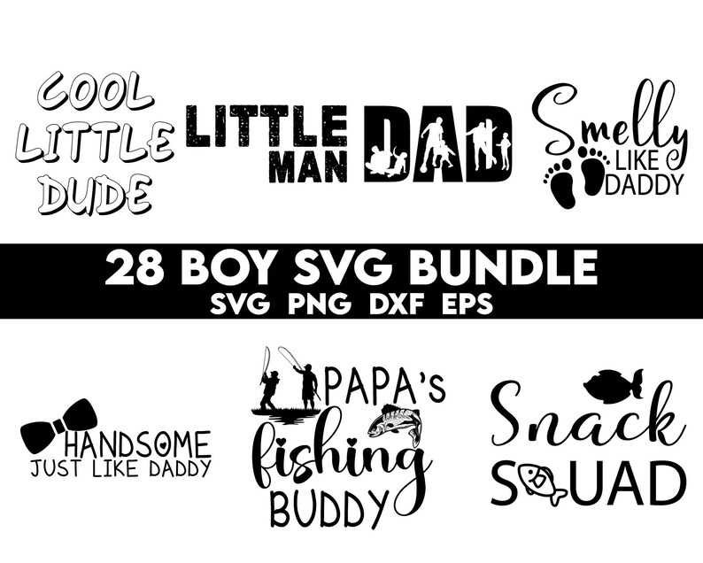 Op de afbeelding: Een set van 28 zwart-witte SVG-bestanden voor knutselprojecten. De ontwerpen bevatten zinnen zoals "Cool Little Dude", "Little Man", "Papa's Fishing Buddy" en "Snack Squad".