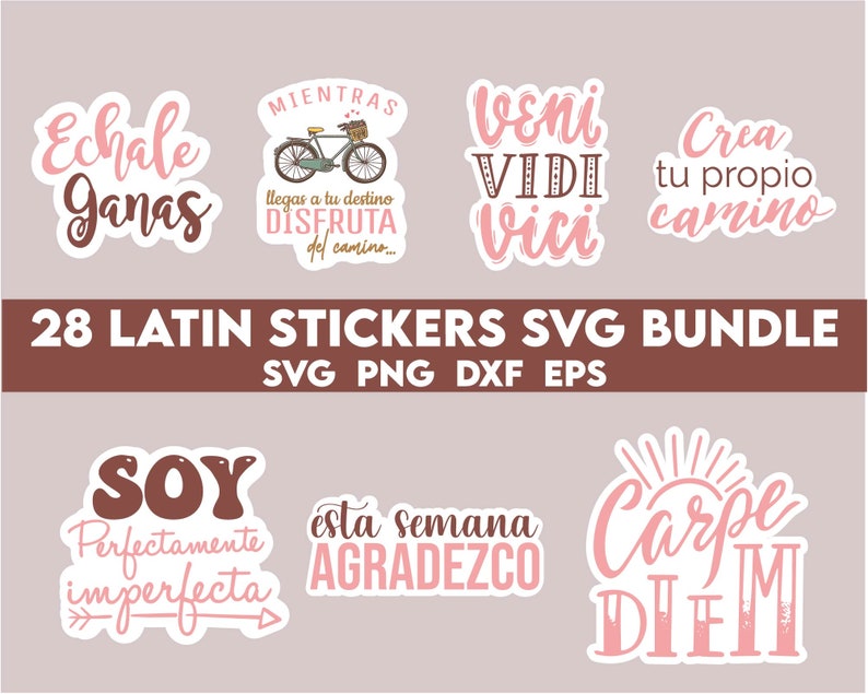 May include: A set of 28 Latin phrase stickers in a pink and brown color scheme. The stickers feature phrases like "Echale Ganas", "veni vidi vici", "Crea tu propio camino", "Soy Perfectamente Imperfecta", "esta semana agradezco", and "Carpe Diem".
