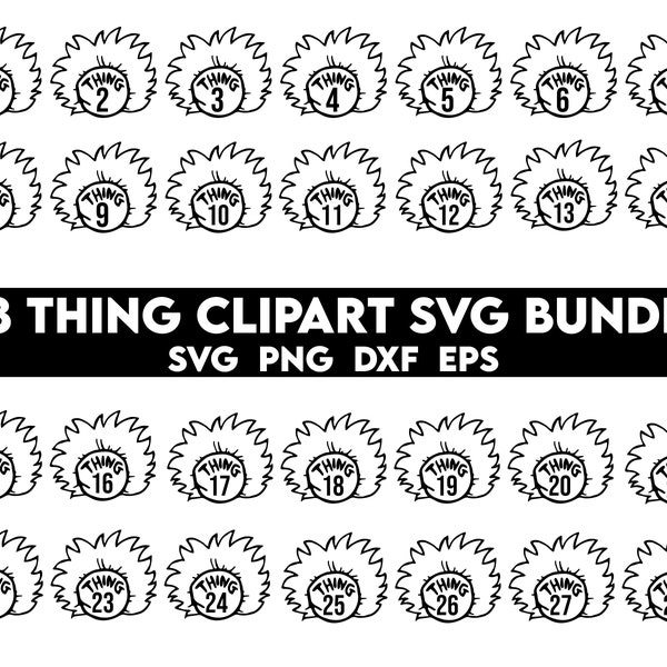 Thing 1 Thing 2 SVG bundle, Thing Svg, Thing Clipart, Thing Cut File, Thing Silhouette, Thing Mom Svg, Thing Dad Svg