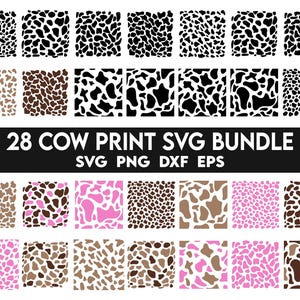 May include: A set of 28 cow print SVG files. The designs feature various black, brown, and pink cow print patterns. The text "28 COW PRINT SVG BUNDLE" is displayed in black text on a white background. The text "SVG PNG DXF EPS" is displayed in white text on a black background.