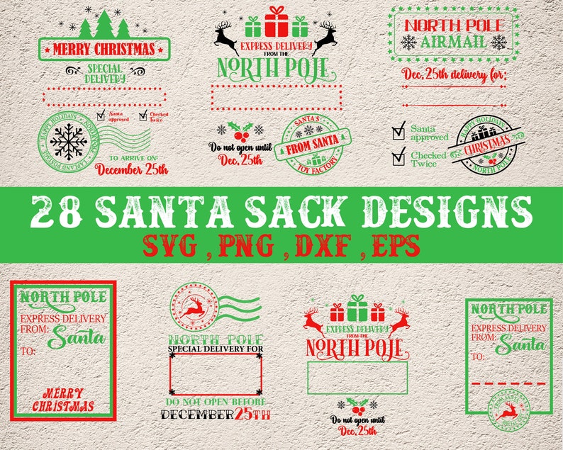 May include: A set of 28 printable designs for Santa sacks. The designs feature a variety of Christmas themes, including "Merry Christmas", "North Pole", "Express Delivery", and "From Santa". The designs are in green, red, and white.