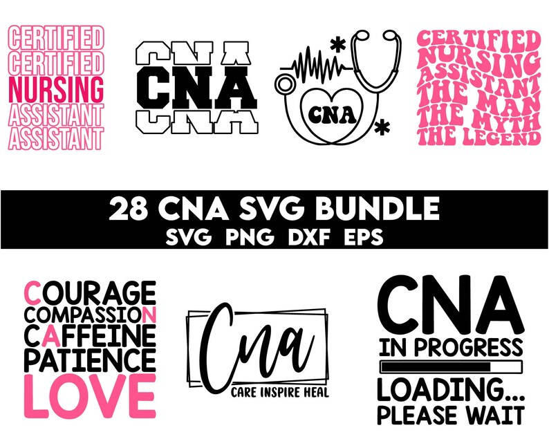 May include: A digital download bundle of 28 SVG files featuring designs for Certified Nursing Assistants. The designs include text-based designs such as "CNA", "Certified Nursing Assistant", and "The Man, The Myth, The Legend". There are also designs with a stethoscope and heartbeat graphic, and a design that says "CNA in Progress, Loading... Please Wait".