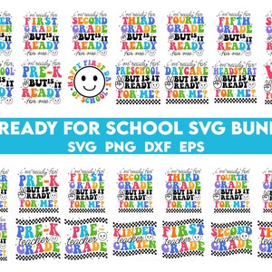 I&#39;m ready for School But is it Ready for Me Svg Bundle, Back to School Svg Bundle, 1st Day of School, I&#39;m Ready for Kindergarten