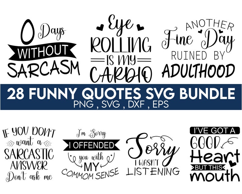 May include: A set of 28 funny quotes in black text on a white background. The quotes are about sarcasm, adulthood, and everyday life. The text includes phrases like "Eye rolling is my cardio", "Another fine day ruined by adulthood", and "I've got a good heart but this mouth".