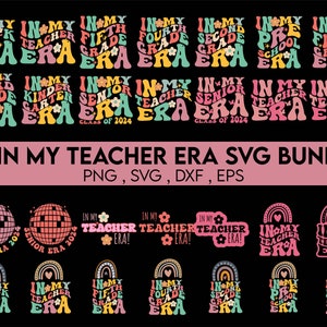 In My Teacher Era Svg Bundle, Kindergarten Era Svg, Back To School, 1st Day Of School, Teacher Era Svg, Best Teacher, 1st Grade Era Svg