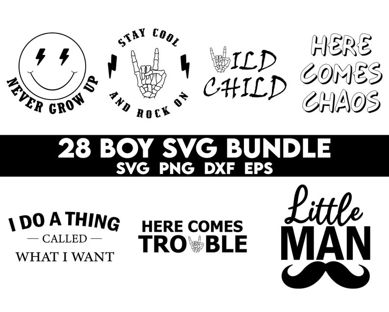 Op de afbeelding: Een set van 28 zwart-witte SVG-bestanden om digitaal te downloaden. De ontwerpen bevatten zinnen zoals "Never Grow Up", "Stay Cool and Rock On", "Wild Child", "Here Comes Chaos", "I Do A Thing Called What I Want", "Here Comes Trouble" en "Little Man".