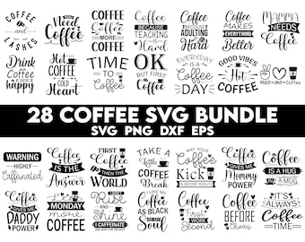 May include: A black and white graphic design bundle of 28 coffee-themed SVG files. The text includes phrases like "Coffee is the answer", "Coffee makes everything better", and "Coffee gives me mommy power".