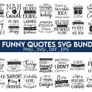 May include: A set of 28 funny quotes in black text on a white background. The quotes are arranged in a grid of 8 rows and 4 columns. The quotes are about everyday life, sarcasm, and humor. The text at the bottom of the image reads "28 FUNNY QUOTES SVG BUNDLE PNG, SVG, DXF, EPS".