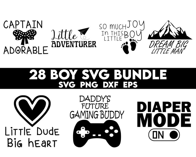 Op de afbeelding: Een set van 28 zwart-witte SVG-bestanden voor het maken van ontwerpen voor jongens. De ontwerpen bevatten zinnen zoals "Captain Adorable", "Little Adventurer", "So Much Joy in This Boy", "Dream Big Little Man", "Little Dude Big Heart", "Daddy's Future Gaming Buddy" en "Diaper Mode On".