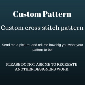 Custom Counted Cross Stitch Pattern