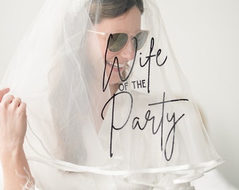 Wife of the Party Veil | Wife Veil | Bachelorette Party Accessory | Bride to Be Veil | Veil for Bachelorette Party | Veil for Bridal Shower