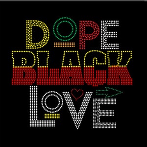 Dope Black Love  Black History Month Digital Rhinestone Template ss10 Hotfix rhinestones  Dope SVG  Black Love for Cameo Bling Cricut